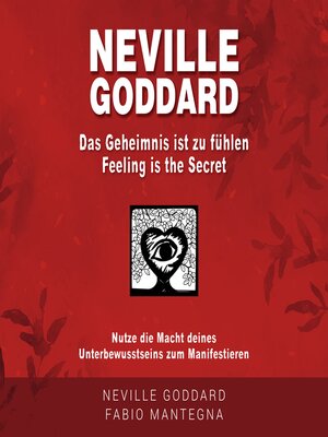 cover image of Neville Goddard--Das Geheimnis ist zu fühlen (Feeling is the Secret)